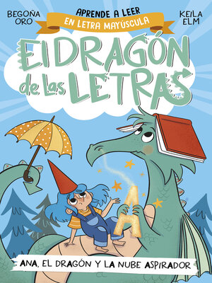 cover image of El dragón de las letras 1--Ana, el dragón y la nube aspirador